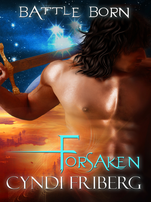 Title details for Forsaken by Cyndi Friberg - Available